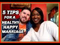 What Makes a Healthy Marriage?!|Interracial Couple| Table Talk