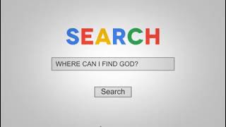 Searching For The True God