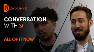 In Conversation with All Of It Now