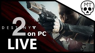 Destiny 2 On Pc My Hopes And Thoughts.