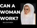 Can a woman work in islam ibn uthaymeen english subtitles cc