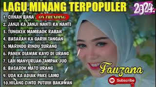 Lagu Minang Fauzana Full Album 2024 - Trending