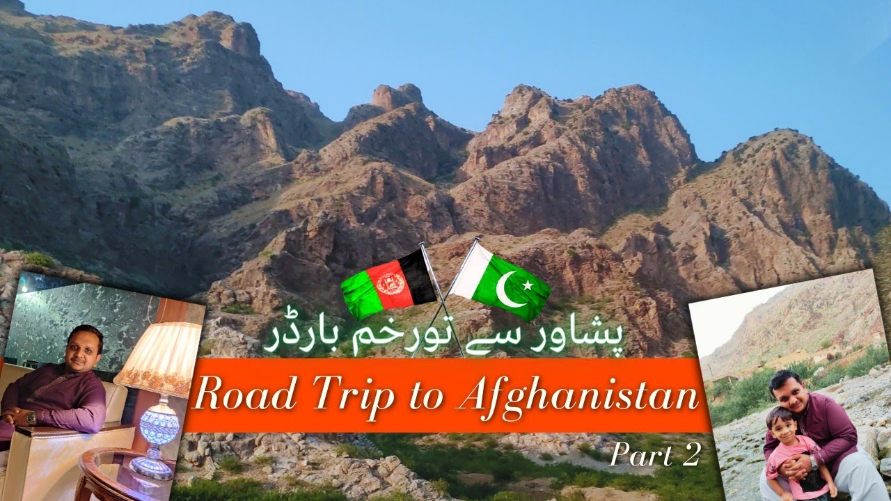 Road Trip To Historic Khyber Pass Peshawar to Torkham Border (Part 2) لنڈی کوتل Vlog No 20
