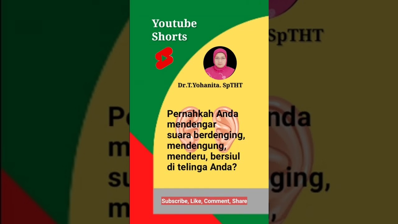 CARA MENYEMBUHKAN TELINGA BERDENGING. @Dr.T.Yohanita. SpTHT. 