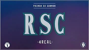 Pacman Da Gunman - RSC 4 Real (Official Audio)