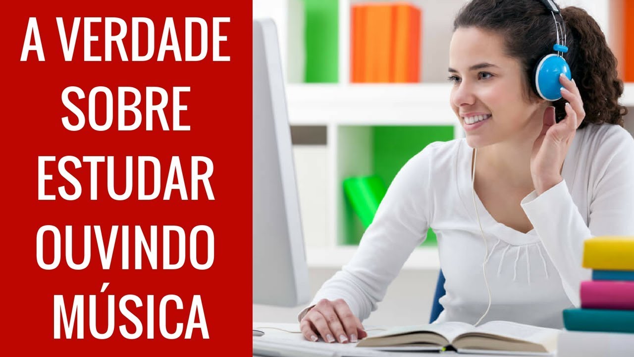 Estudar Com Música Ajuda Ou Atrapalha