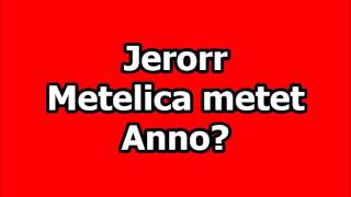 Jerorr - Metelica metet