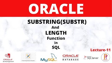 SUBSTR and LENGTH function in SQL server | Substring function in Oracle SQL | Lecture-11