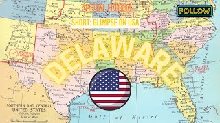 SHORT: Glimpse on USA - DELAWARE