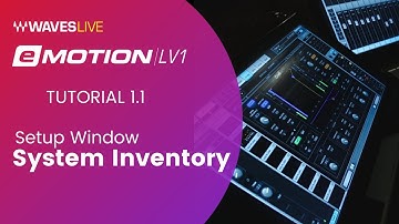 (한글자막) eMotion LV1 Tutorial 1.1: Setup Window – System Inventory