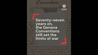 Seventy-seven years on, the Geneva Conventions still set the limits of war