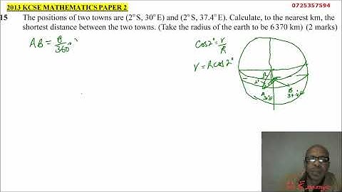 2013 KCSE MATHEMATICS PAPER 2 QUESTION 15 ON LONGITUDES AND LATITUDE