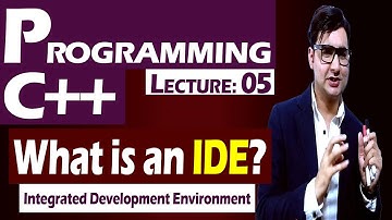 Lecture: 05 | What is an IDE? Hindi/Urdu | by Syed Bakht