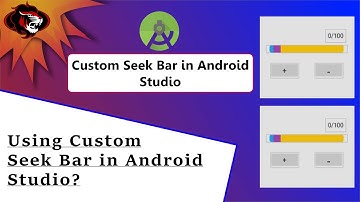 How to Create Custom Seekbar in Android Studio | CustomSeekbar  | Seekbar in Android Studio