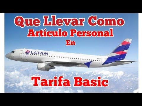 visión preparar Resistente Artículo Personal De La Tarifa Basic De LATAM - YouTube