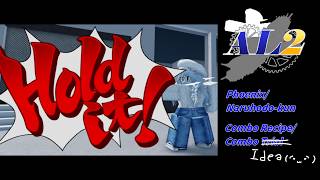 Erm... Phoenix Wright (Naruhodo) Combo recipe / Combo Ideas...? [Allusions 2 Public test 2]