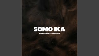 Somo Ika feat Yadi Sukriii