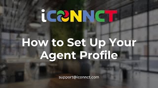 How to Set Up Your Agent Profile