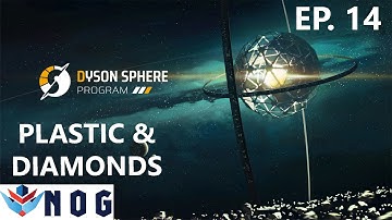 Dyson Sphere Program Lets Play Ep14 | Diamonds & Plastic