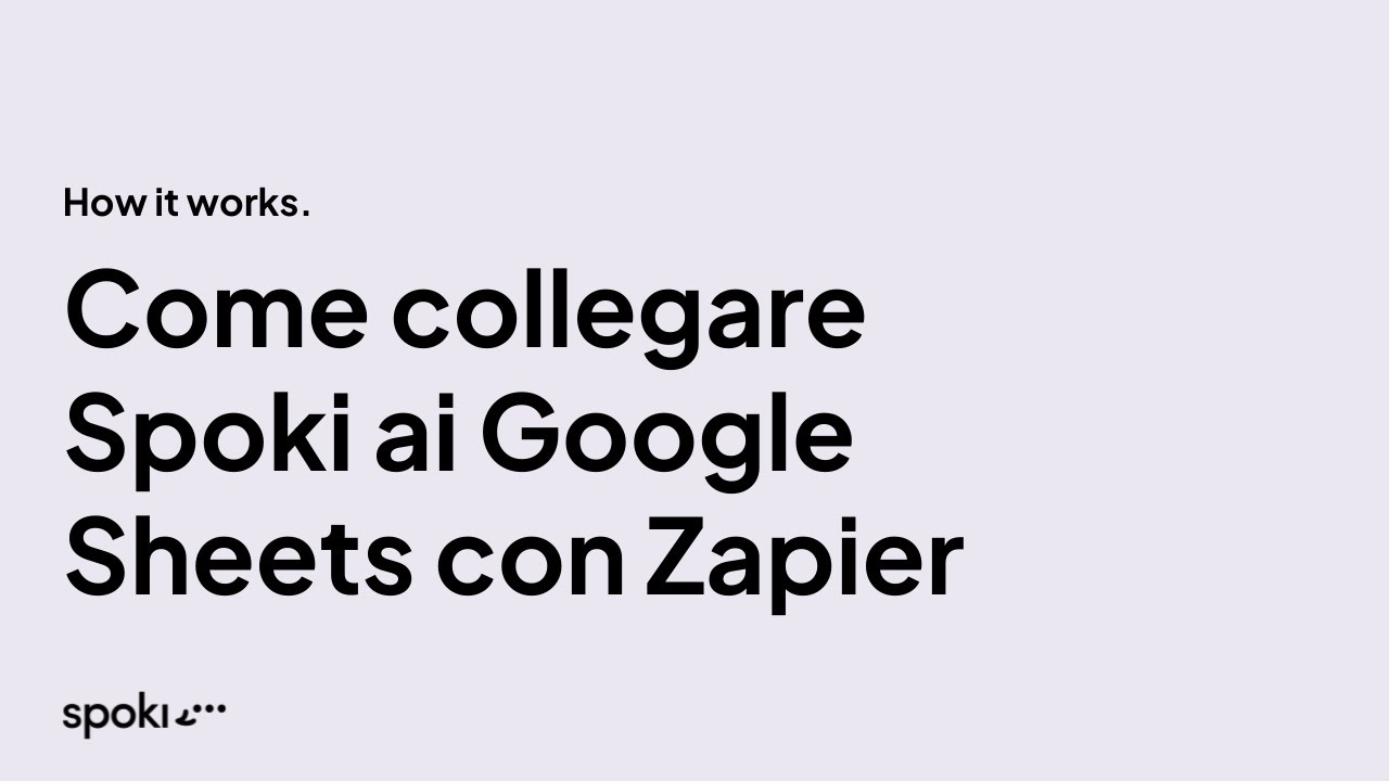 Come collegare Google Sheets a Spoki attraverso Zapier