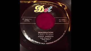 Celebrity JOYCE JAMESON "YOU'RE GETTIN' WARM" b/w "IMAGINATION" DOT 15803 Wealth