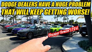 DODGE DEALERS HAVE HUGE PROBLEM THAT WILL GET WORSE!