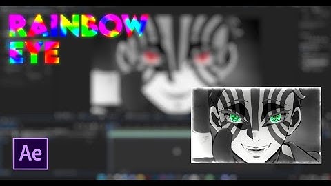 After Effects  - Rainbow Eyes Effect Tutorial