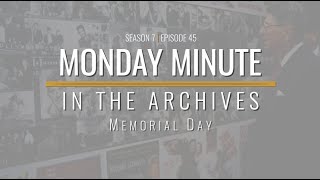 Monday Minute (Season 7) Ep 45 - Memorial Day