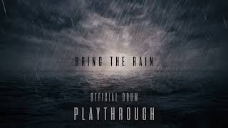 Remedy - Bring the Rain (Official Drum Play-through)