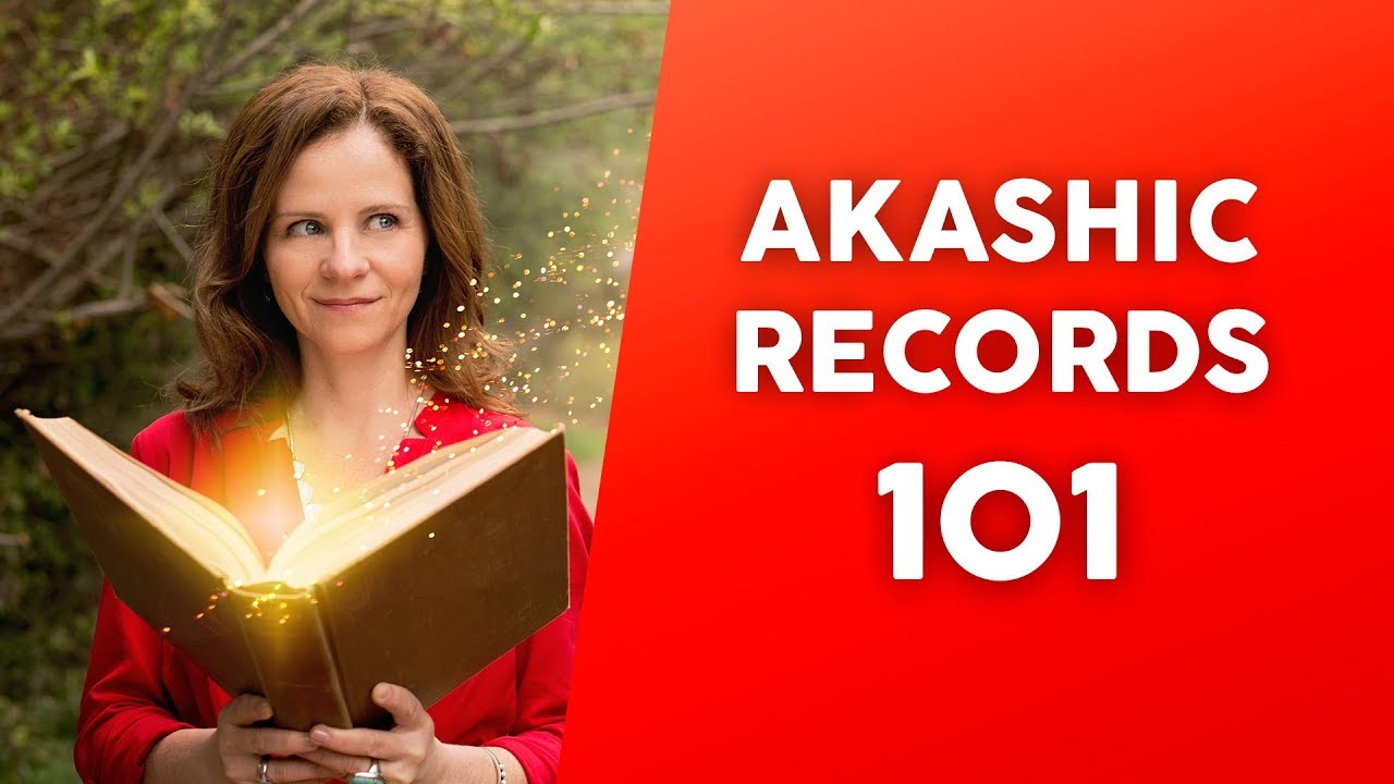 Akashic Records 101: An Introduction To The Akashic Records - YouTube