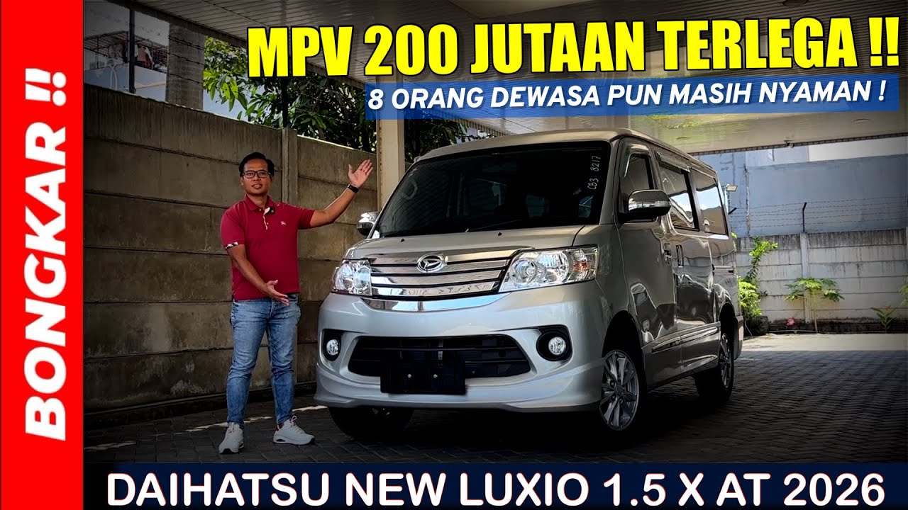 Bongkar !! DAIHATSU NEW LUXIO 1.5 X AT 2026 || REVIEW EXTERIOR & INTERIOR TERBARU 
