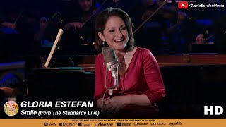 Gloria Estefan • Smile (from The Standards Live)