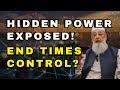 The Hidden Power Controlling Modern Civilization in the End Times - Sheikh Imran Hosein