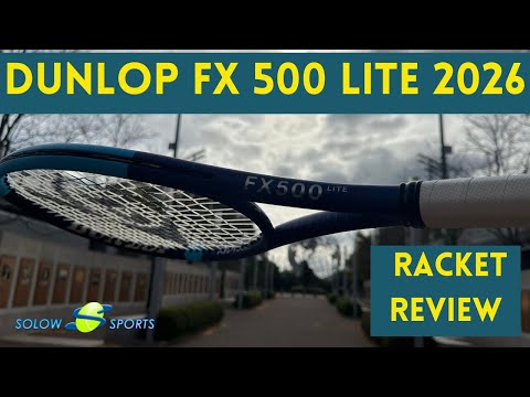 Dunlop FX 500 Lite 2026 Tennis Racket Review - YouTube