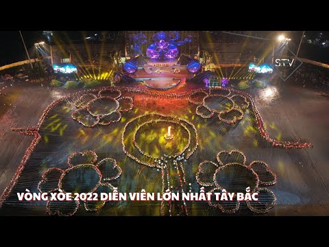 Video VÒNG XÒE LỚN NHẤT TÂY BẮC VỚI 2022 DIỄN VIÊN - youtube