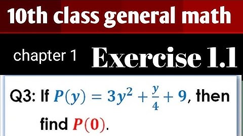 10th class general math chapter 1 Exercise 1.1 question 3 complete solve with professor Sufyan Ali 