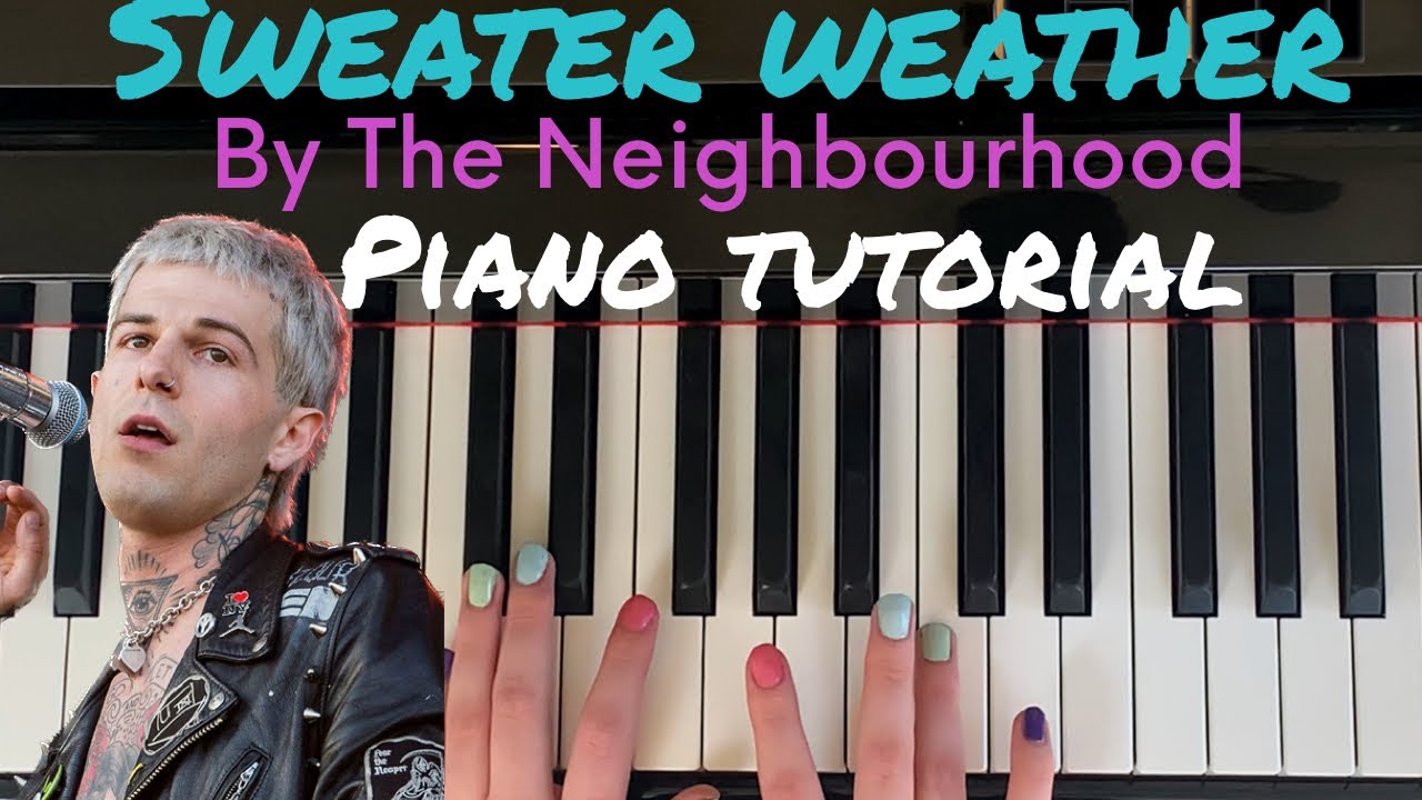 Sweater Weather - The Neighbourhood Sheet music for Piano (Solo