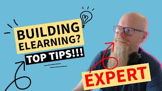 Building E-Learning: Top Tips from an Expert!