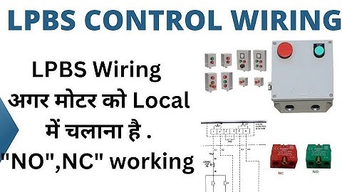 LPBS (Local Push Button Switch)!!⚡💥😱💡🧑‍🔧 Control wiring Detail.