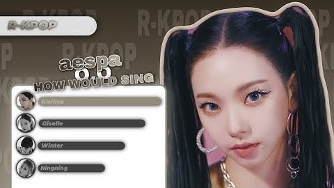 How Would aespa Sing ‘O.O’ by NMIXX - Line Distribution (Color Coded)