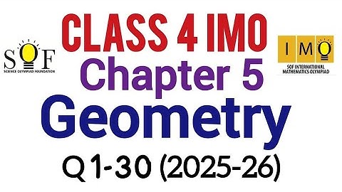 Class 4 IMO | Chapter 5: Geometry | maths Olympiad 2025-26 | Geometry for class 4 | SOF-IMO