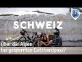 Mit Ebike und Hund auf Fahrradreise (Video 5). Über die Alpen von Andermatt , Schweiz Veloroute 2