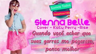 Sienna Belle - Rise - (Cover Katy Perry) - Legendado/TraduçãoBR