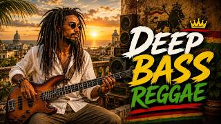 DEEP BASS REGGAE LOVE SONG PLAYLIST ☀️ Heavy Roots Reggae Dub🔊
