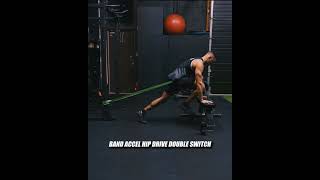 Band Accel Hip Drive Double Switch