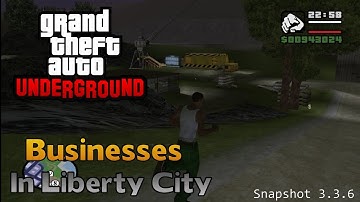 GTA Underground / All The Businesses In Liberty City / Snapshot 3.3.6