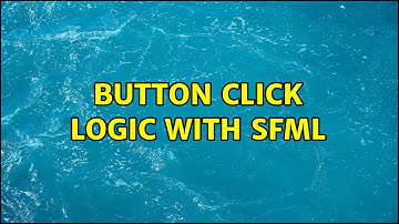 Button click logic with SFML