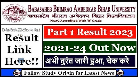 BRABU Part 1 Result 2021 24 | Bihar University 1st Year Result 2023 | BSC BCOM BA Out Now, Link Here