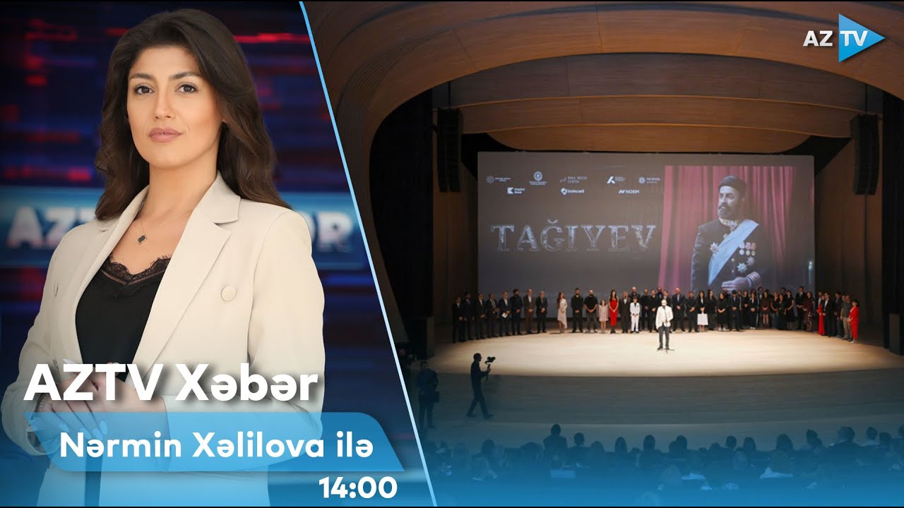 Nərmin Xəlilova ilə AZTV XƏBƏR (14:00) | 01.10.2024 - YouTube