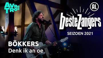 Bökkers - Denk ik an oe | Beste Zangers 2021